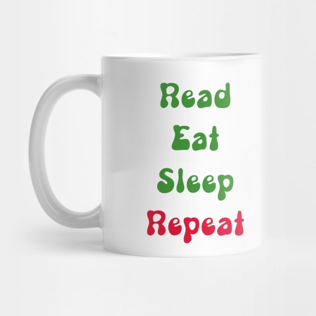 Read Eat Sleep Repeat by doggyshop